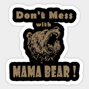 Angry Mama Bear Sticker